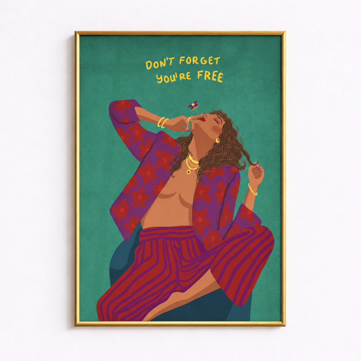 Don’t Forget You’re Free Boho Woman Poster