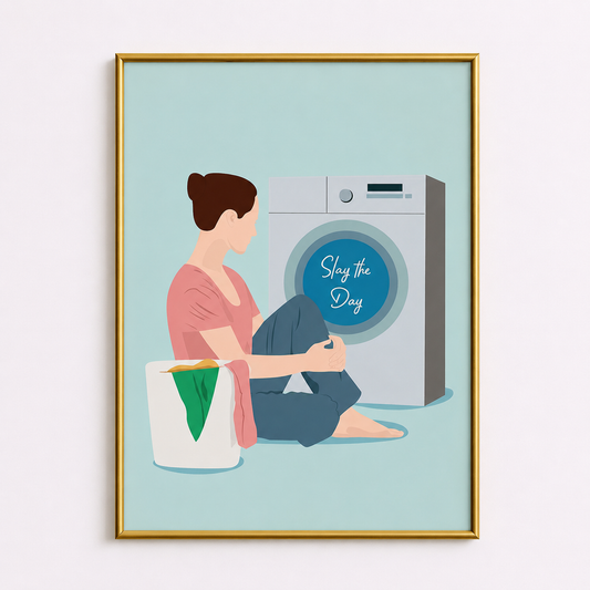 Slay the Day – Laundry Room Motivation Poster