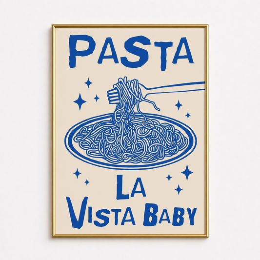 Pasta La Vista Baby – Vintage Kitchen Wall Art