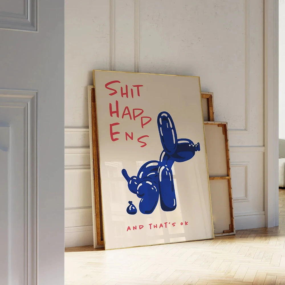 Modern Blue Balloon Dog Wall Art Canvas Shit Happens and That'S Ok Painting Quote Posters for Living Room Bedroom Home Decor