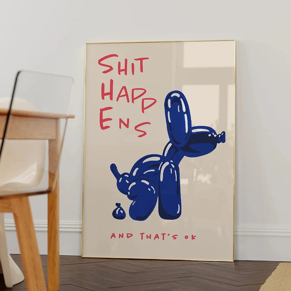 Modern Blue Balloon Dog Wall Art Canvas Shit Happens and That'S Ok Painting Quote Posters for Living Room Bedroom Home Decor